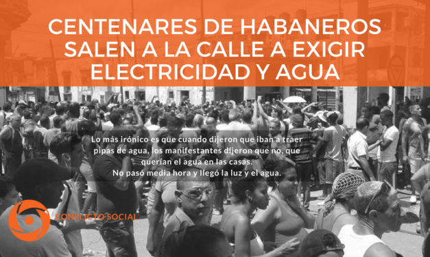 Centenares de habaneros salen a la calle a exigir electricidad y agua