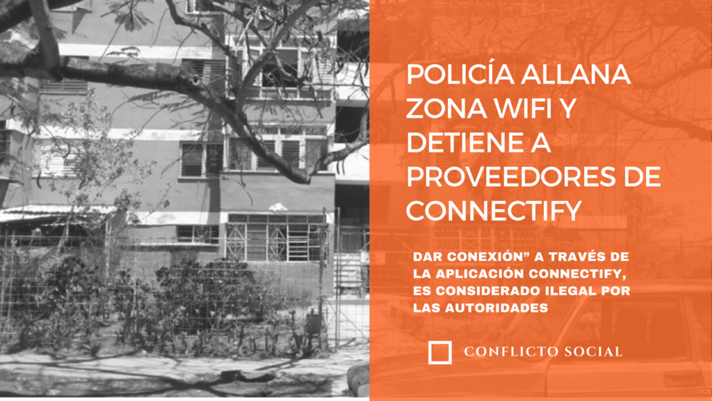 Policía allana zona wifi y detiene a proveedores de Connectify