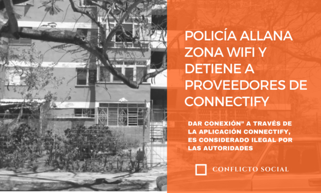 Policía allana zona wifi y detiene a proveedores de Connectify