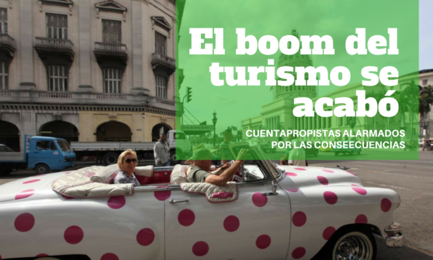 El boom del turismo se acabó.  Cuentapropistas alarmados por las consecuencias en un contexto de restricciones