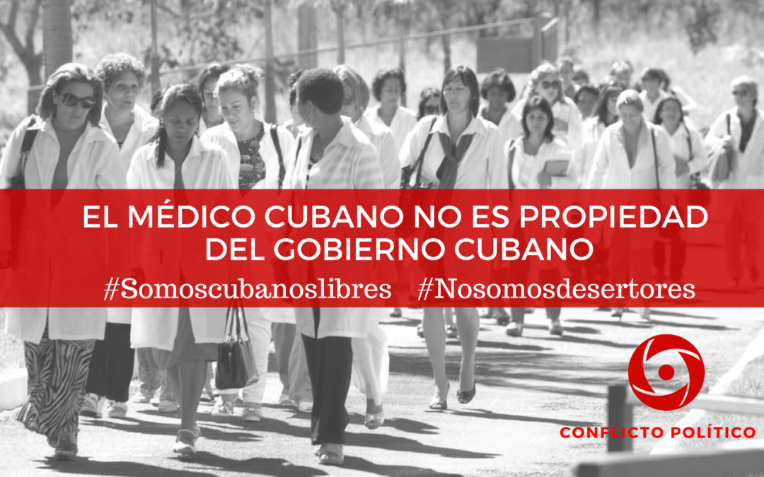 El médico cubano no es propiedad del gobierno cubano