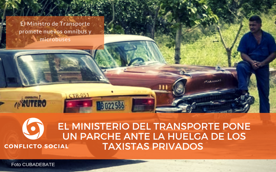 El Ministerio del Transporte pone un parche ante la huelga de los taxistas privados en La Habana