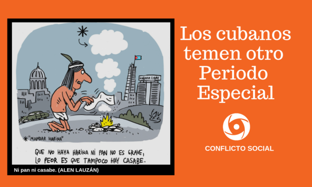 LOS CUBANOS TEMEN OTRO PERIODO ESPECIAL