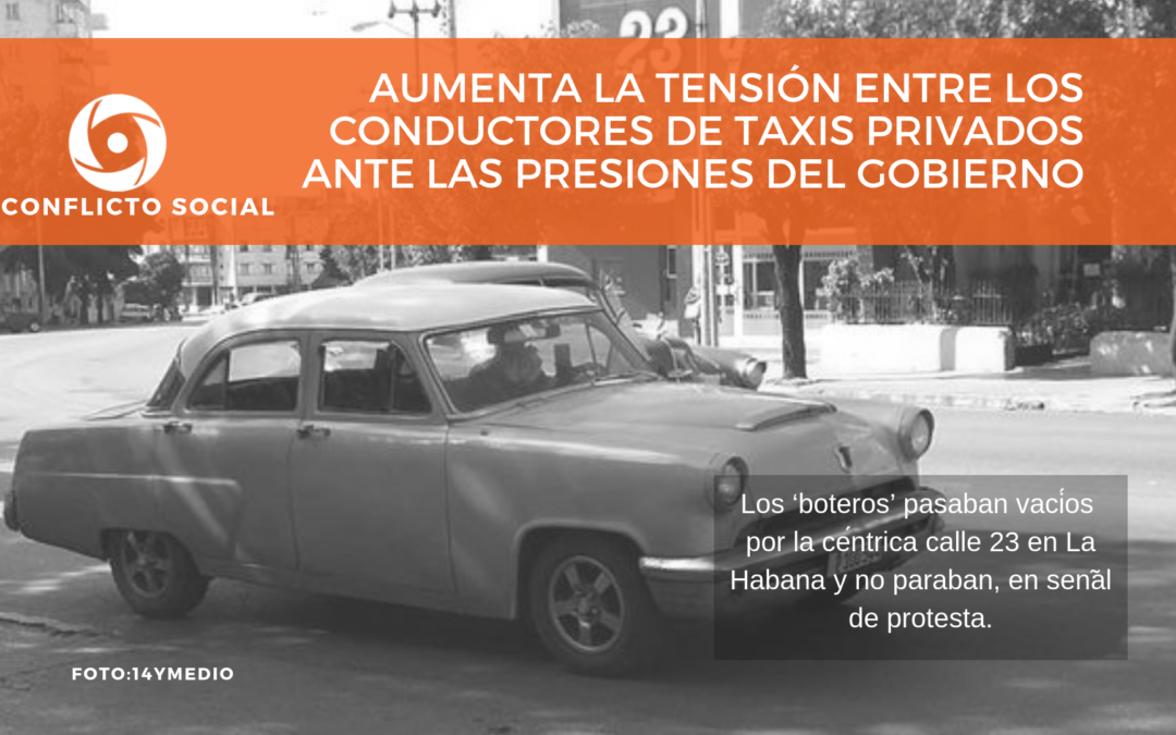 AUMENTA LA TENSIÓN ENTRE LOS CONDUCTORES DE TAXIS PRIVADOS ANTE LAS PRESIONES DEL GOBIERNO