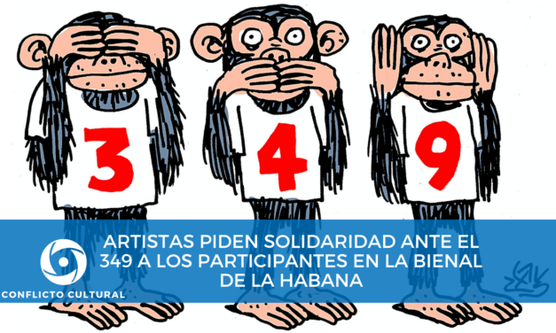 Artistas piden solidaridad ante el 349 a los participantes en la Bienal de La Habana