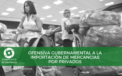 Ofensiva gubernamental contra la importación de mercancías