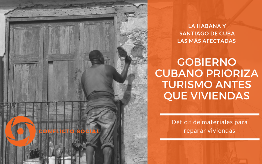 Gobierno cubano prioriza turismo antes que viviendas