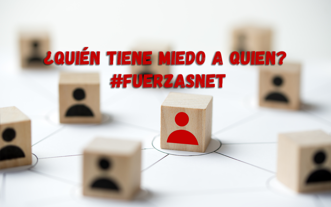 ¿Quién tiene miedo a quien? #FuerzaSnet