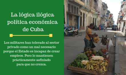 La lógica ilógica de la política económica en Cuba