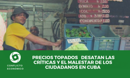 Precios topados desatan críticas y el malestar de los ciudadanos en Cuba