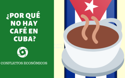 ¿POR QUÉ NO HAY CAFÉ EN CUBA?