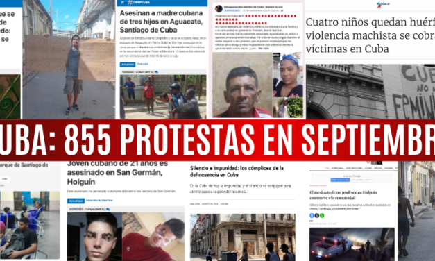 Cuba: 855 protestas y denuncias en septiembre