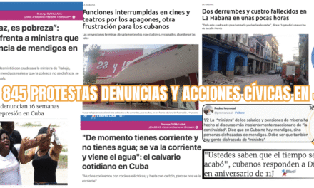 CUBA: 845 PROTESTAS Y DENUNCIAS EN JULIO, 209 DESAFÍOS AL ESTADO POLICIAL